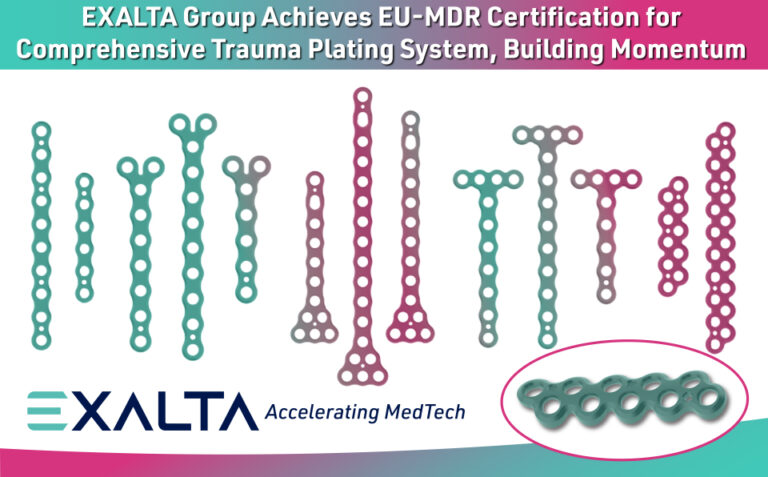 EXALTA Achieves EU-MDR Certification for Trauma Plating System